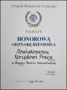 Związek Rzemiosła Polskiego
nadaje Honorową Odznakę Rzemiosła
Powiatowemu Urzędowi Pracy w Nowy Dworze Mazowieckim
Warszawa dn 07 maja 2017