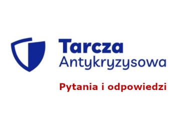 Zdjęcie artykułu Tarcza Antykryzysowa - Pytania i odpowiedzi